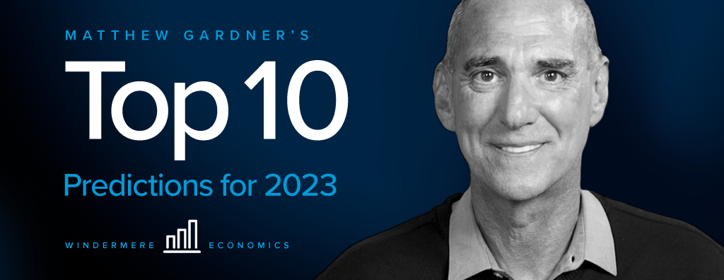 Matthew Gardner’s Top 10 Predictions for 2023